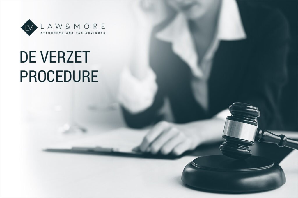 De Verzet Procedure Law More