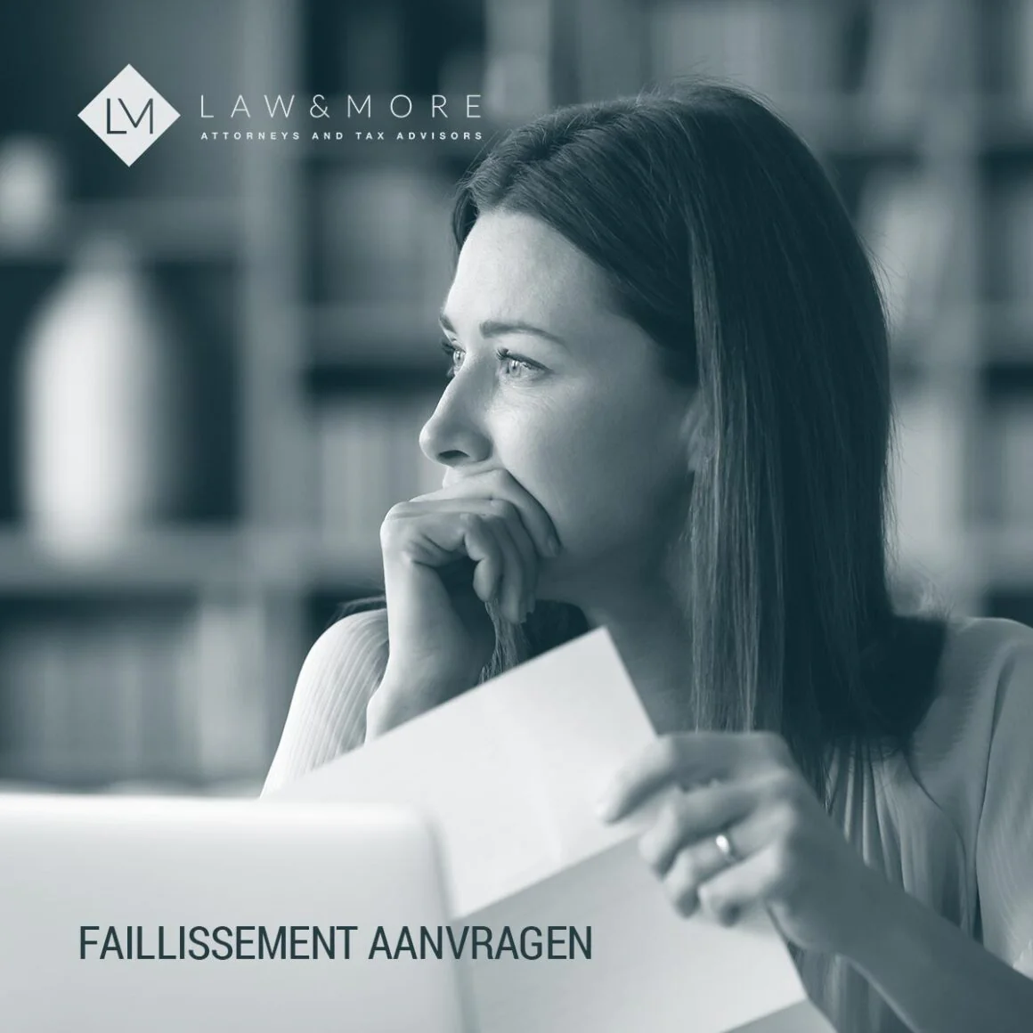 Hoe Werkt Een Faillissementsaanvraag? - Law & More