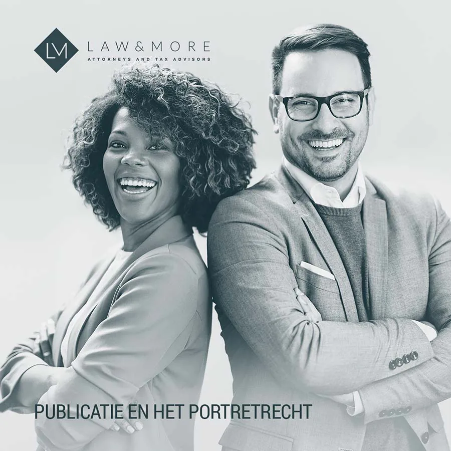 Publicatie En Het Portretrecht: Jouw Gids: Law & More