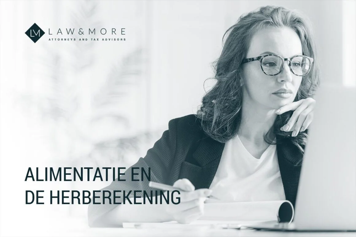 Ex-partners herbereken alimentatie | Law & More