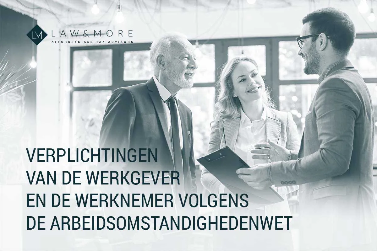 Verplichtingen van de werkgever en de werknemer volgens de Arbeidsomstandighedenwet