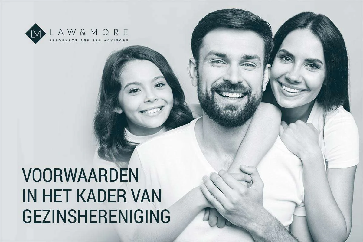 Voorwaarden in het kader van gezinshereniging