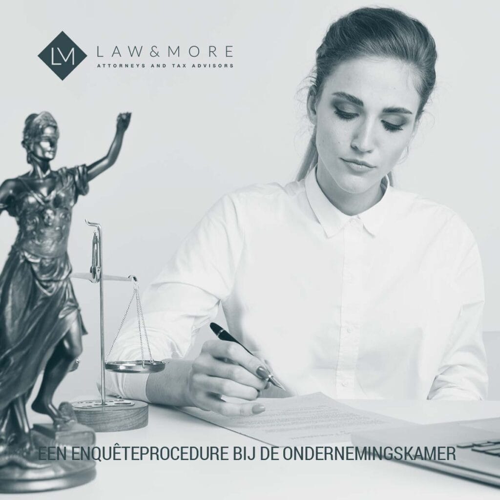 Enquêteprocedure Ondernemingskamer: Uw opties